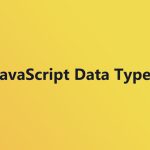 JavaScript Data Types